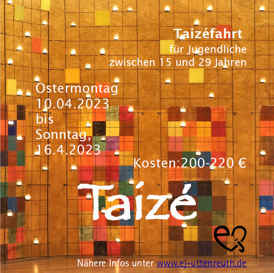 You are currently viewing Taizéfahrt der EJ Uttenreuth